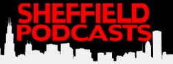 sheffield podcast